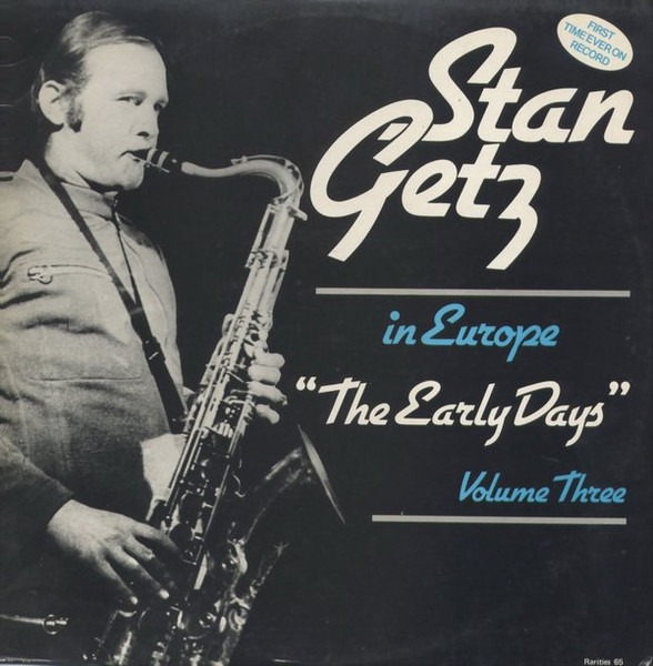 Copertina STAN GETZ IN EUROPE-THE EARLY DAYS-VOL.3