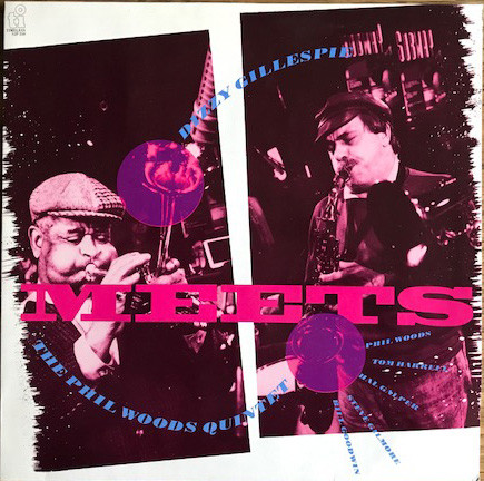 Copertina DIZZY GILLESPIE MEETS THE PHIL WOODS QUINTET