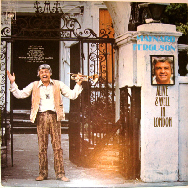 Copertina MAYNARD FERGUSON(ALIVE AND WELL IN LONDON)